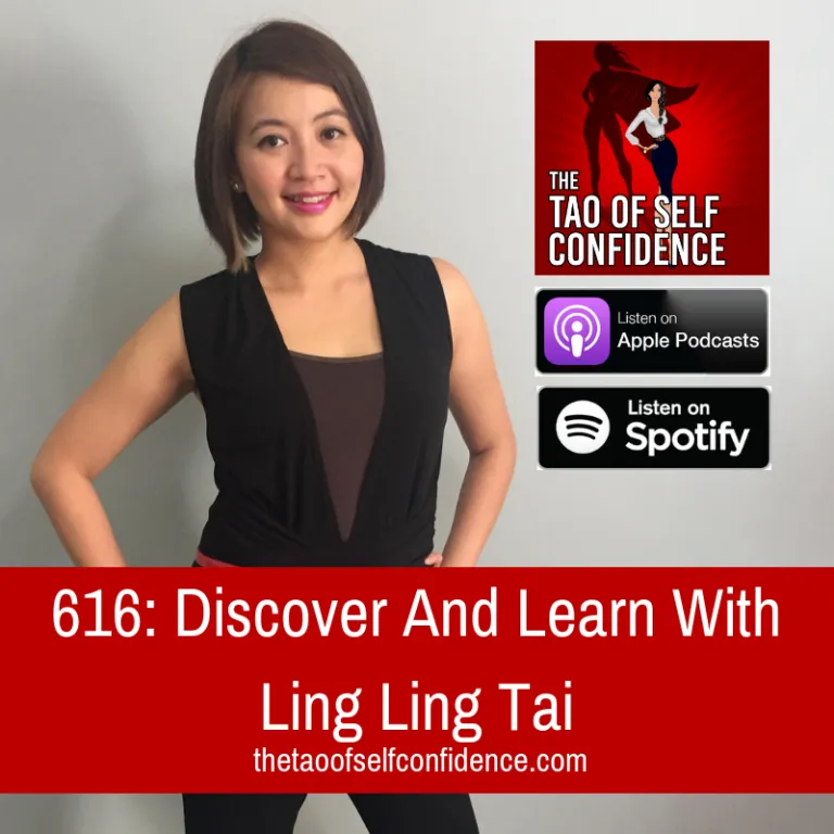 The Tao of Self-Confidence Podcast: Discover And Learn